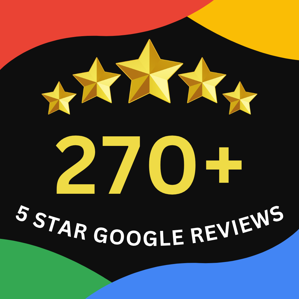 270+ five-star Google reviews
